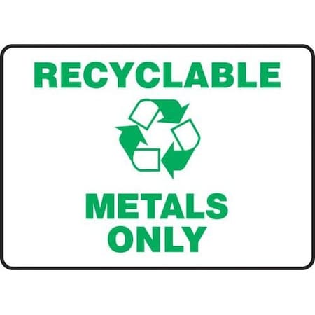 SAFETY SIGNS RECYCLABLE METALS ONLY MRCY514VS